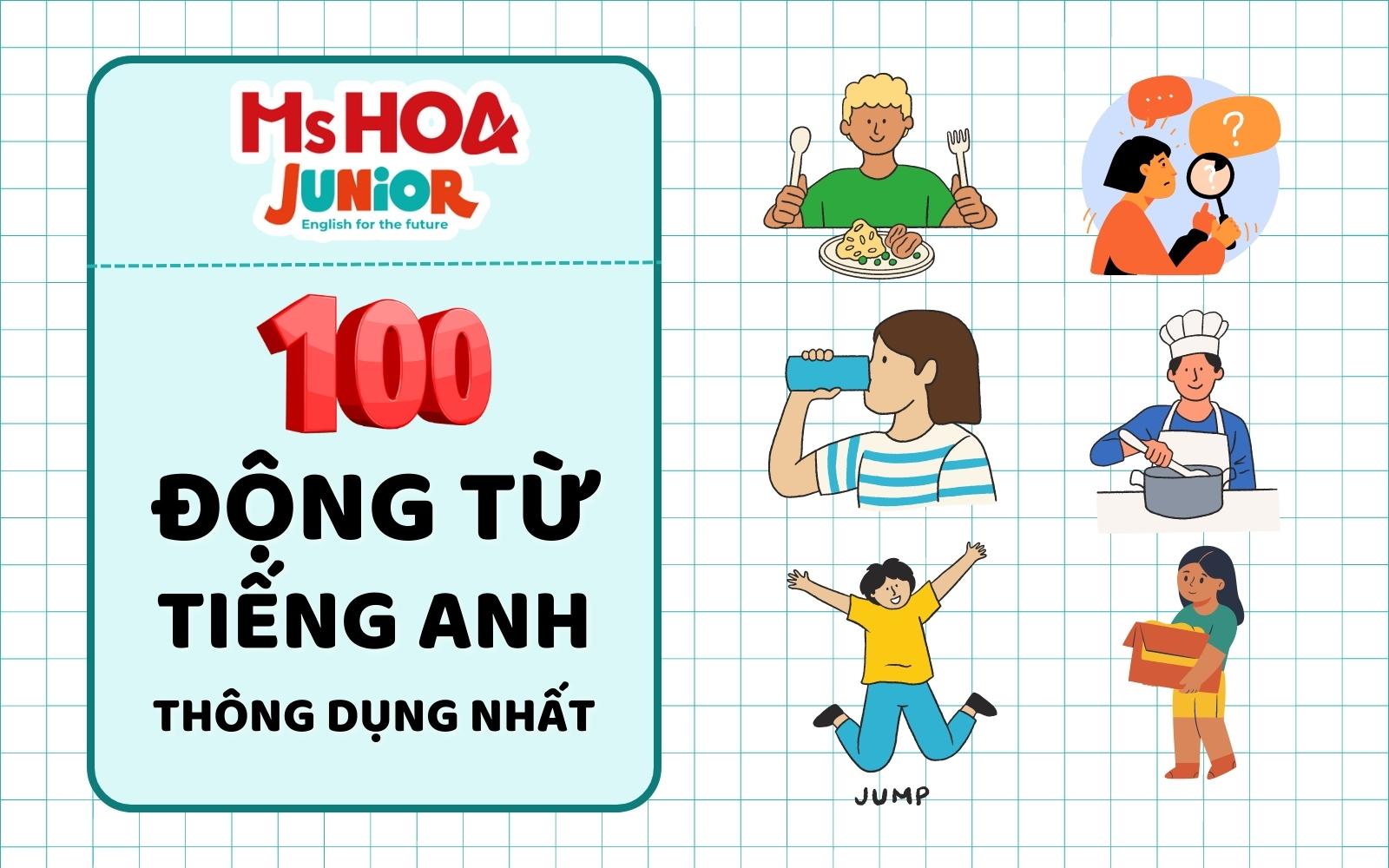 100 Động Từ Trong Tiếng Anh Được Sử Dụng Nhiều Nhất [2023]
