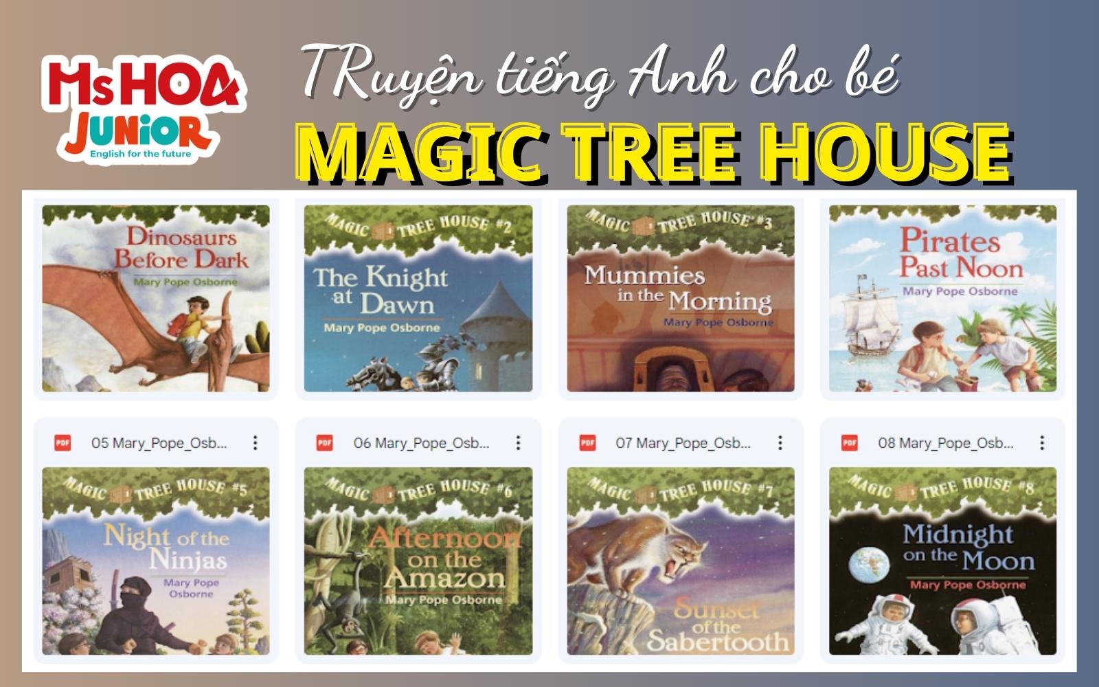Bộ truyện tiếng Anh Magic Tree House cho bé Cực hay!
