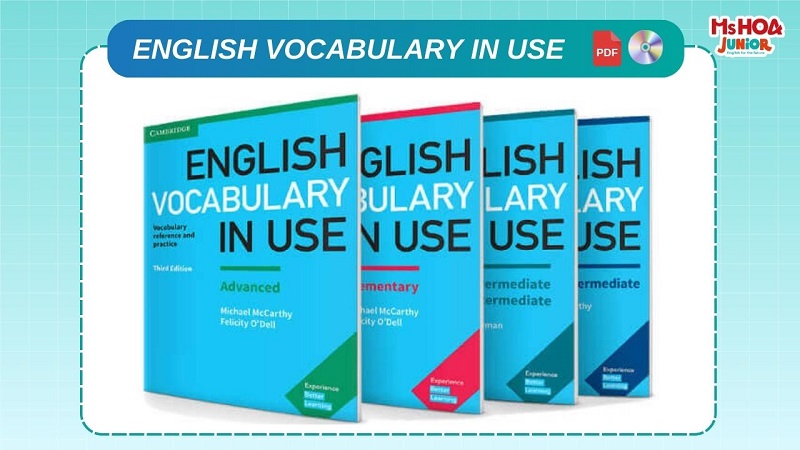 [PDF + Audio] Bộ sách English Vocabulary in Use (4 quyển) – Tự học IELTS 4 cấp độ