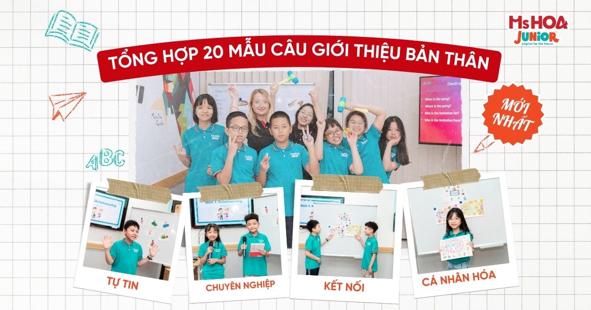 TOP 20 Cách Giới Thiệu Bản Thân Bằng Tiếng Anh Ấn Tượng Nhất