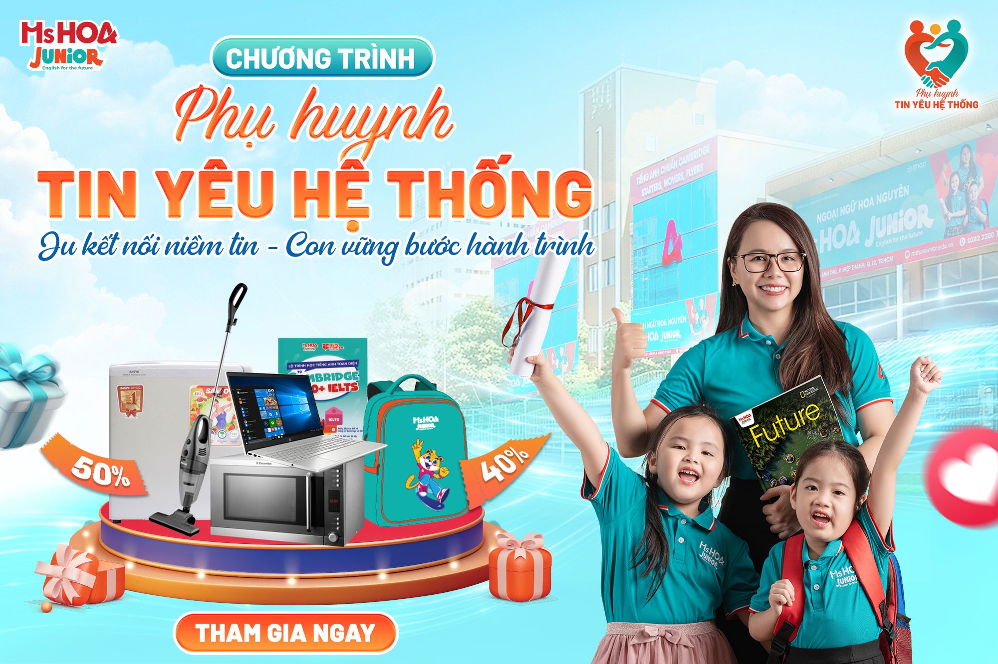 Chương trình dành riêng cho Phụ huynh: Tri ân tin yêu hệ thống