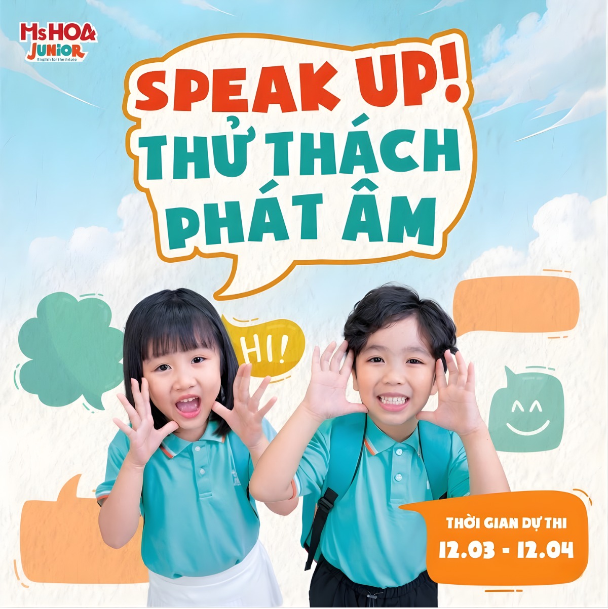 Phát động cuộc thi Speak Up Thử thách phát âm dành cho học viên Ms Hoa Junior