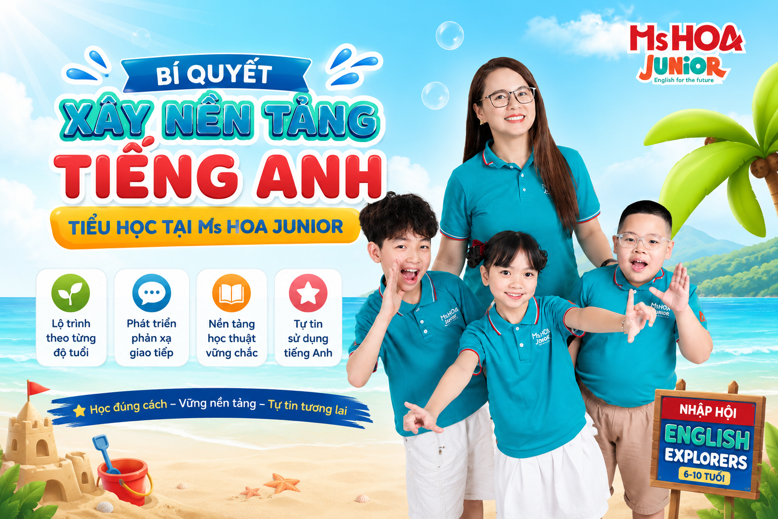 Bí quyết xây nền tảng tiếng Anh tiểu học tại Ms Hoa Junior