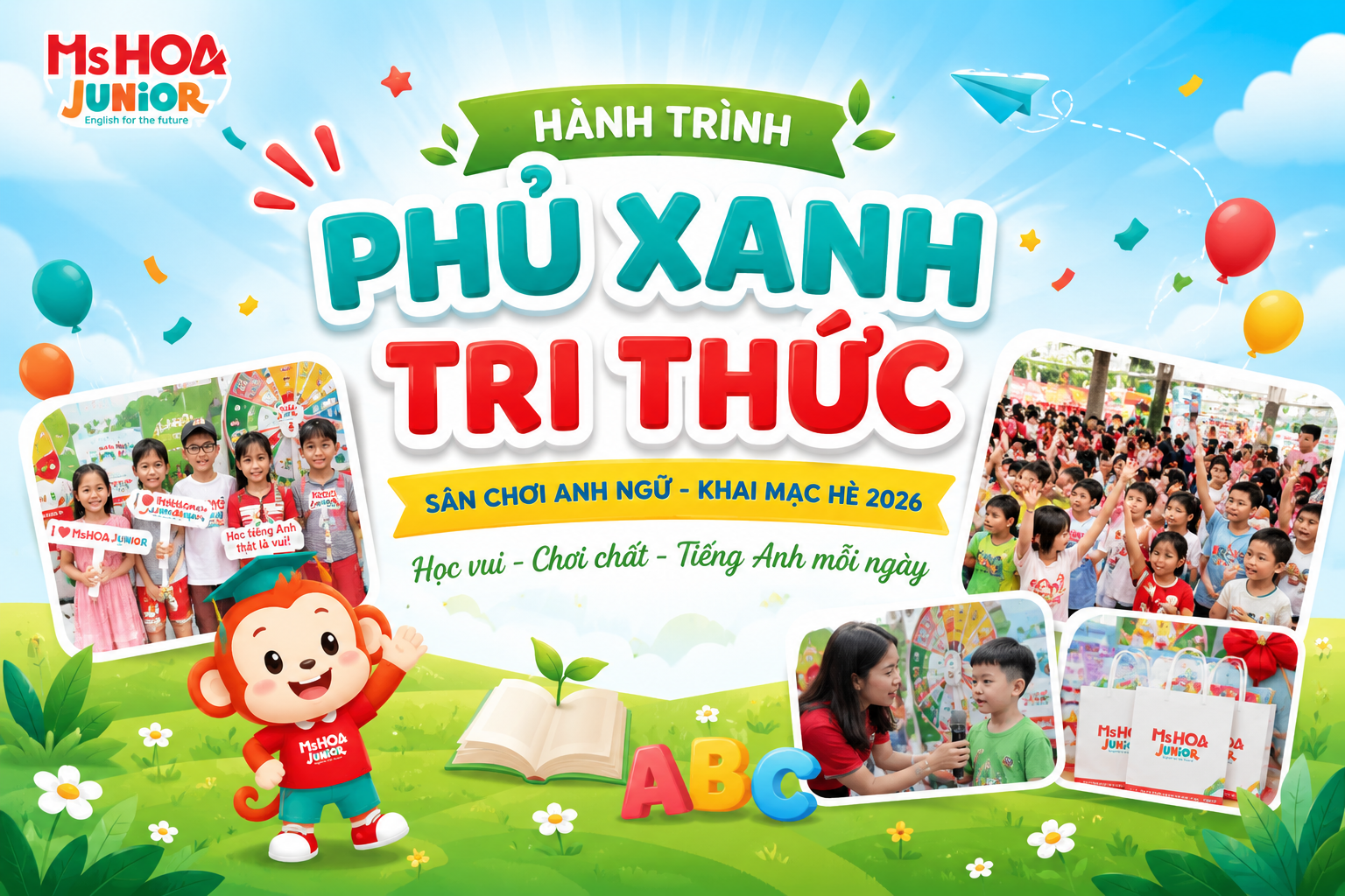 Hành trình phủ xanh tri thức: Ms Hoa Junior khuấy động sân chơi Anh ngữ cùng các bạn nhỏ