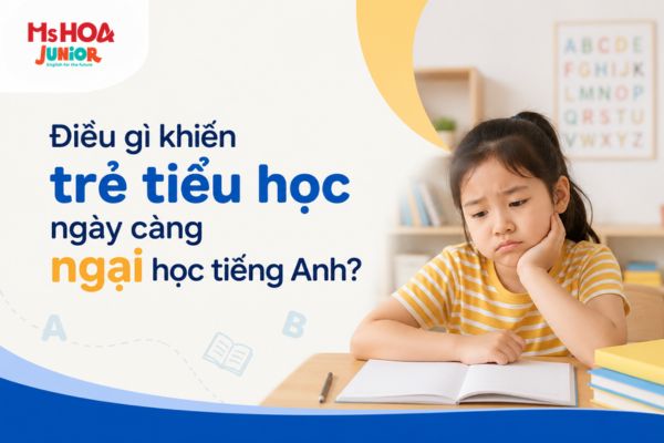 Điều gì khiến trẻ tiểu học ngày càng ngại học tiếng Anh?
