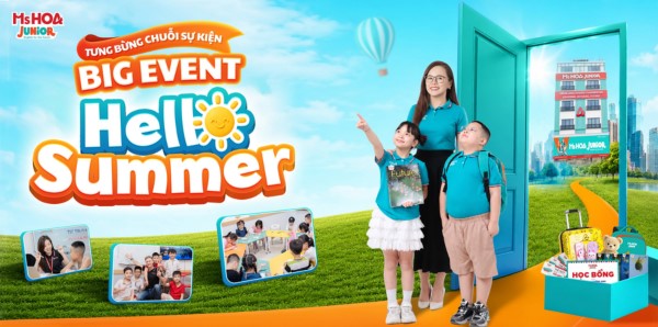 Bùng nổ Big Event tháng 6 tại Ms Hoa Junior: Bật mood hè sang – Rinh quà ngập tràn