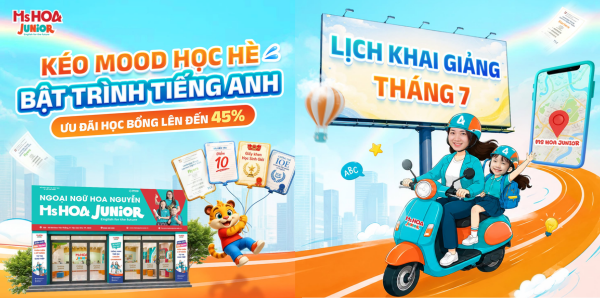 Tháng 7 – Bứt tốc tiếng Anh trước thềm năm học mới