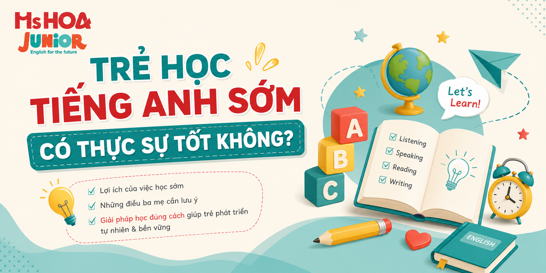 Trẻ học tiếng Anh sớm có thực sự tốt không?