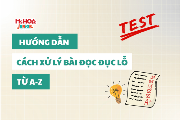 Hướng Dẫn Cách Xử Lý Bài Đọc Đục Lỗ (Cloze Test) Từ A Đến Z